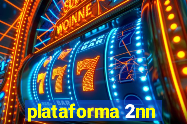 plataforma 2nn